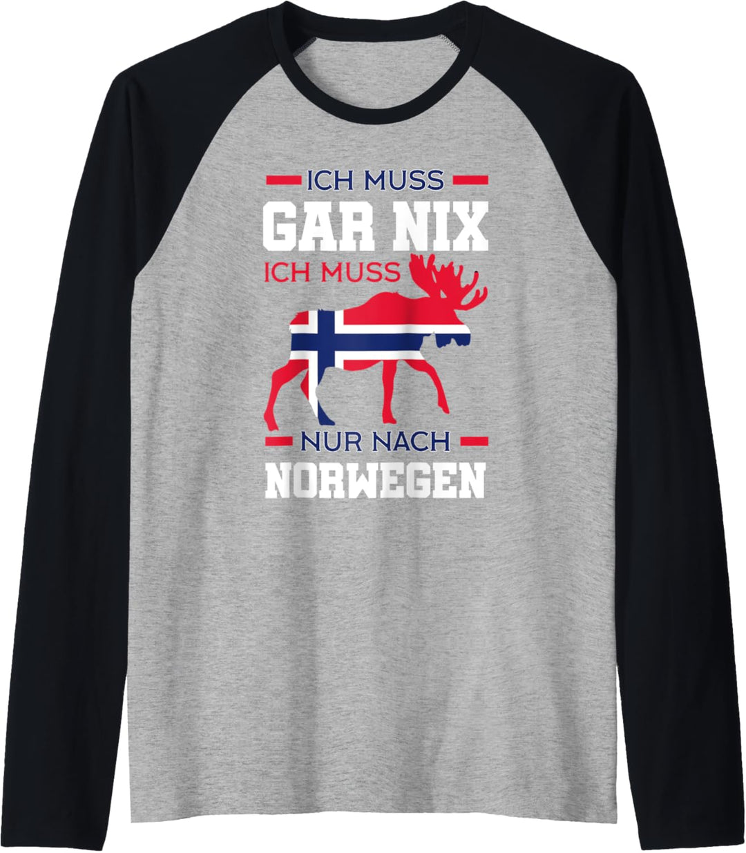 Ich muss gar nix ich muss nur nach Norwegen Oslo Raglan