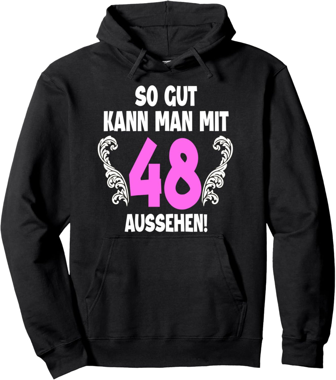 48 Jahre Tshirt Frauen Jahrgang 1974 Geboren 48. Geburtstag Pullover Hoodie