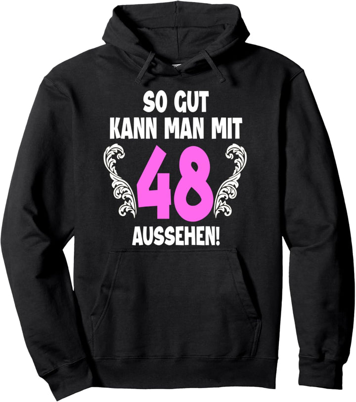48 Jahre Tshirt Frauen Jahrgang 1974 Geboren 48. Geburtstag Pullover Hoodie
