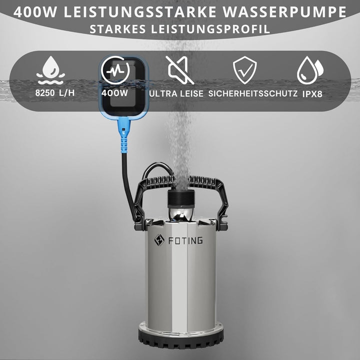FOTING Edelstahl Tauchpumpe 400W 8250 l/h, Förderhöhe max 6.5m, Eintauchtiefe max 7m, Noryllaufrad,