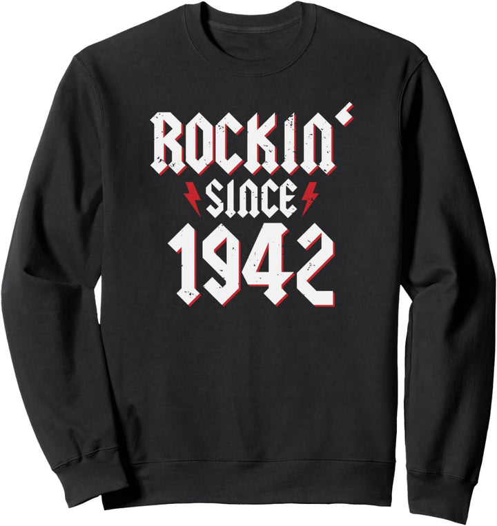 Rockin Since 1942, 80 Birthday Rock-Music Outfit Herren Sweatshirt