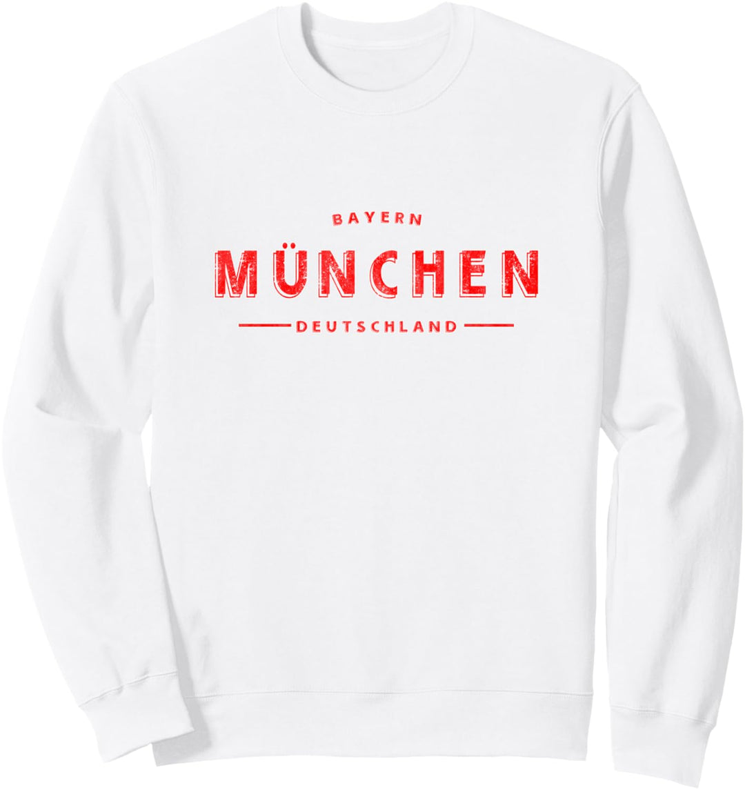 München Deutschland - München Bayern Deutschland Sweatshirt