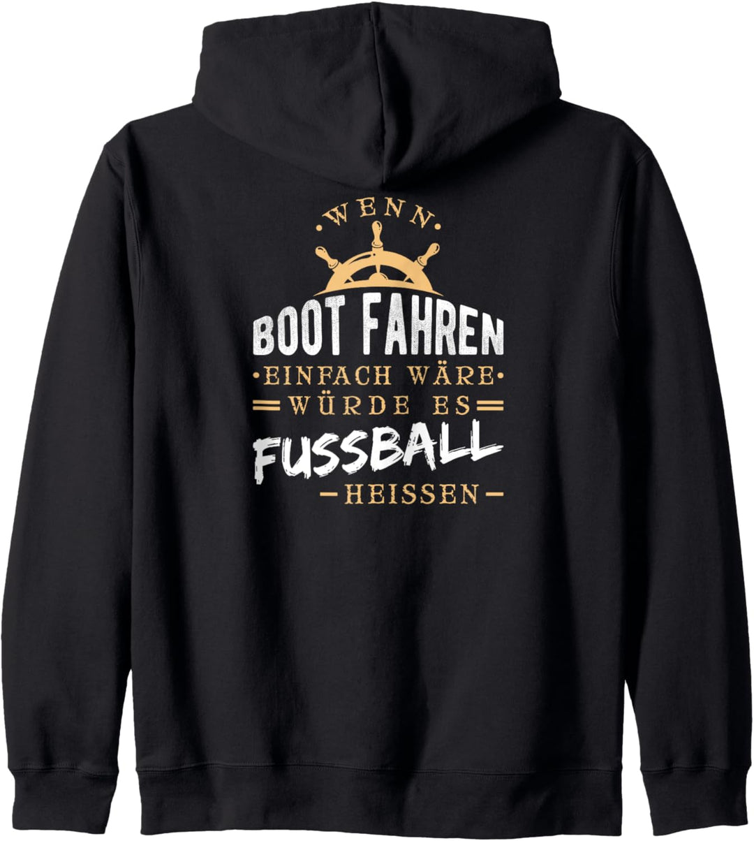 Boot Fahren Spruch Witzig Kapitän Motorboot Skipper Kapuzenjacke