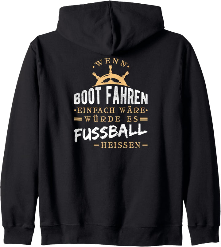 Boot Fahren Spruch Witzig Kapitän Motorboot Skipper Kapuzenjacke