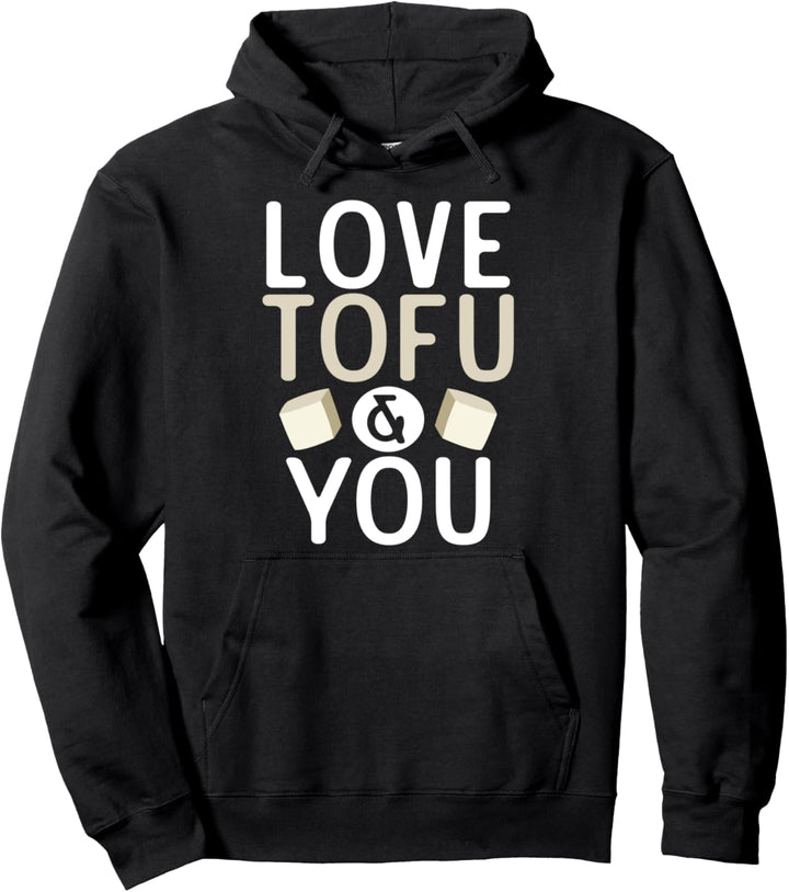Liebe Tofu & You Vegan Veggies Meatless Foodies Pullover Hoodie