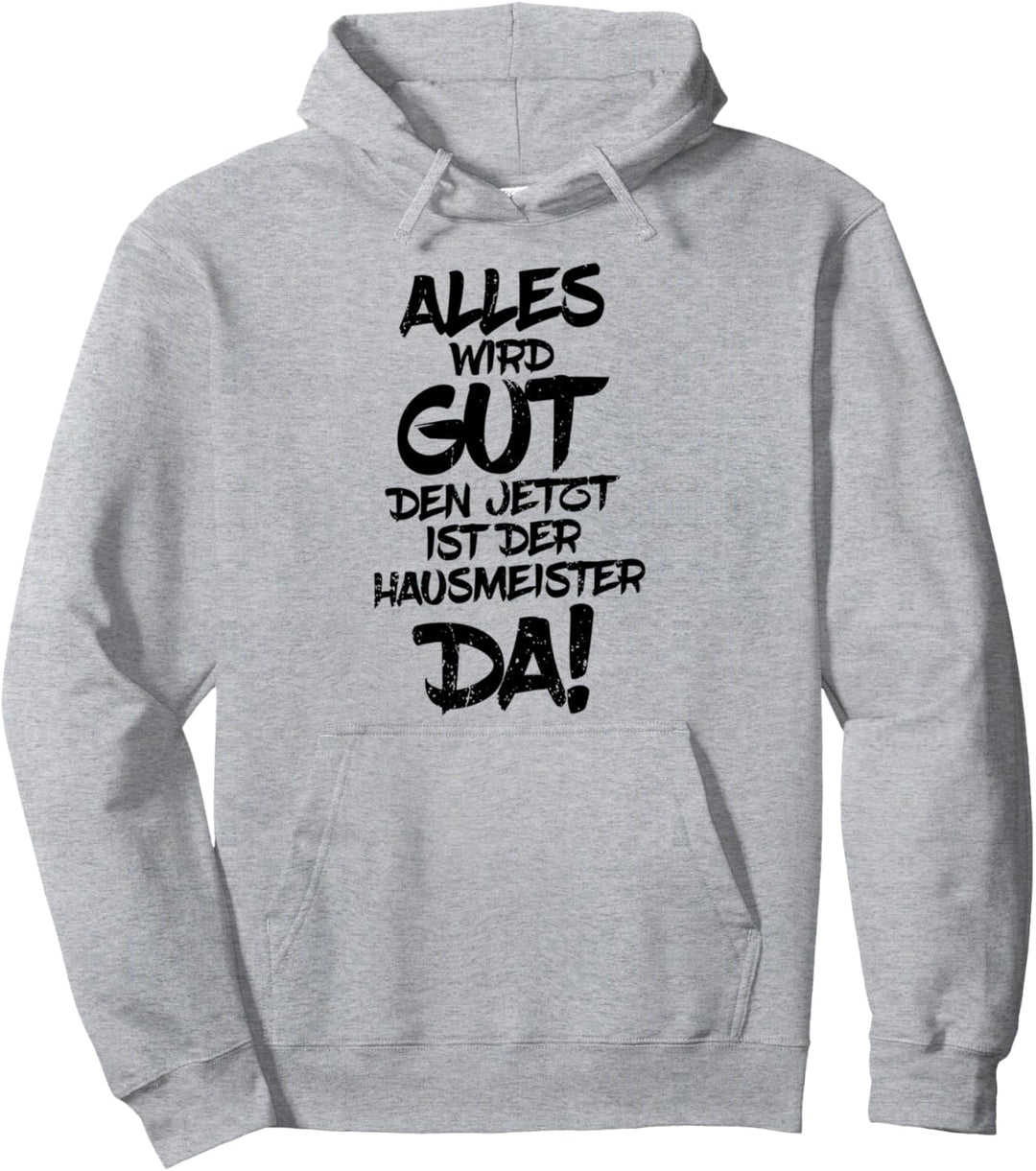 Hausmeister Facility Manager Spruch Lustiges Hausmeister Da Pullover Hoodie
