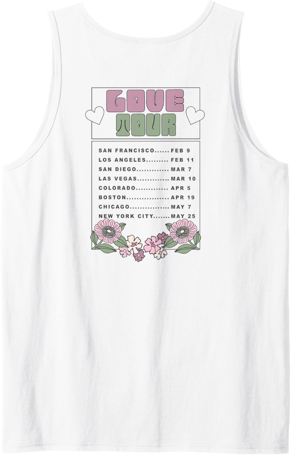 Trendy Friends Are Like Flowers Love Tour Front & Back Tank Top