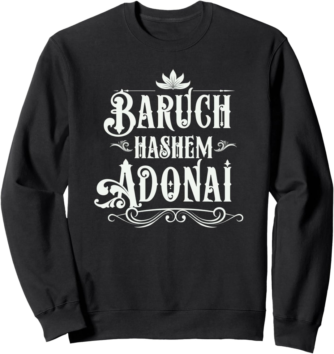 Baruch Hashem Adonai – Hebräisches christliches Segensgeschenk Sweatshirt