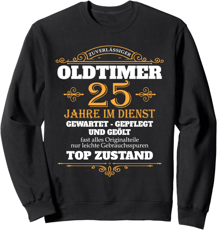 25 jähriges Dienst-Jubiläum 25 Jahre Firma Firmenjubiläum Sweatshirt