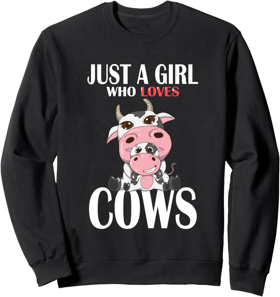 Just a girl who loves Cows Kühe Baby Kuh Kalb Kuhflecken Sweatshirt
