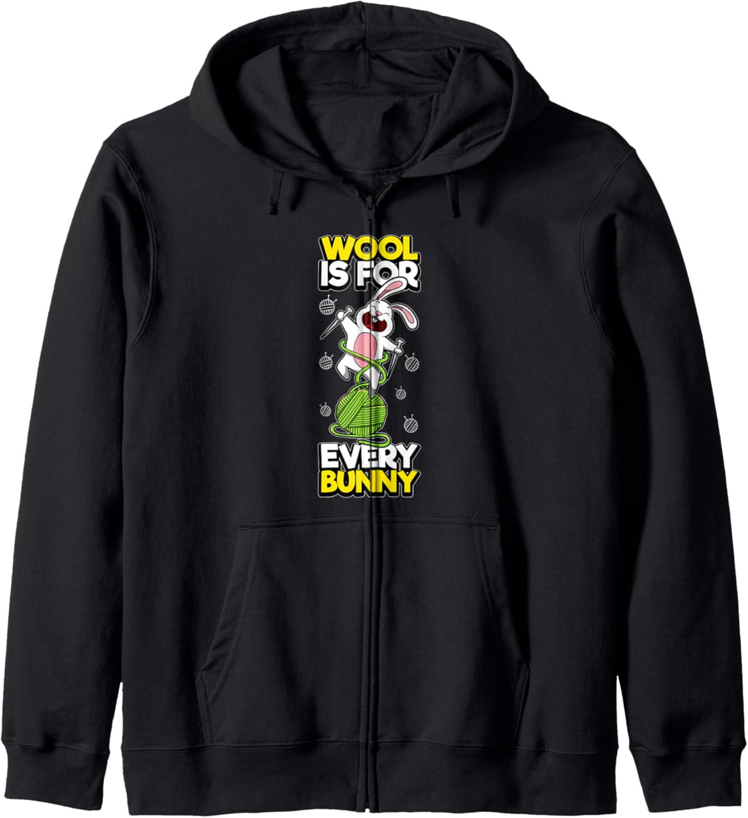 Wool Is For Every Bunny - Hase Wollknäuel Spruch - Stricken Kapuzenjacke