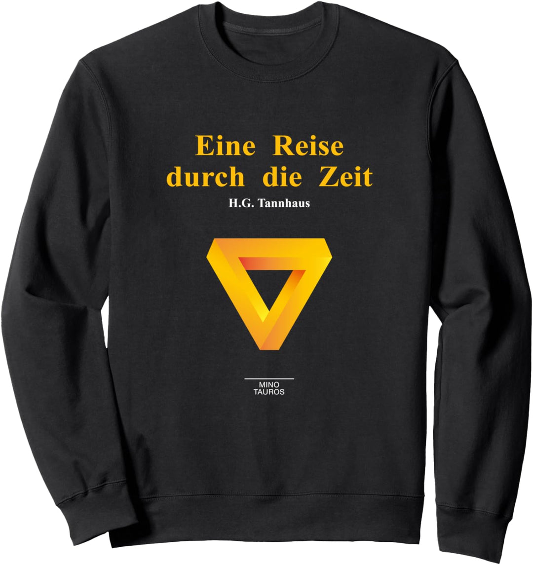 Sic Mundus Creatus Est - Eine Reise durch die Zeit Sweatshirt