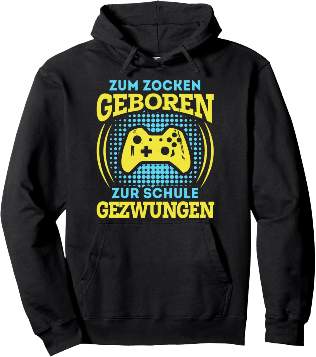 Zum Zocken geboren zur Schule gezwungen Retro Konsole Gaming Pullover Hoodie