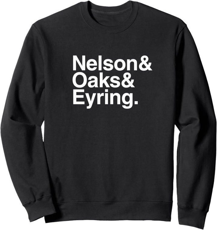 Mormon Prophet LDS Tshirt First Presidency List Sweatshirt