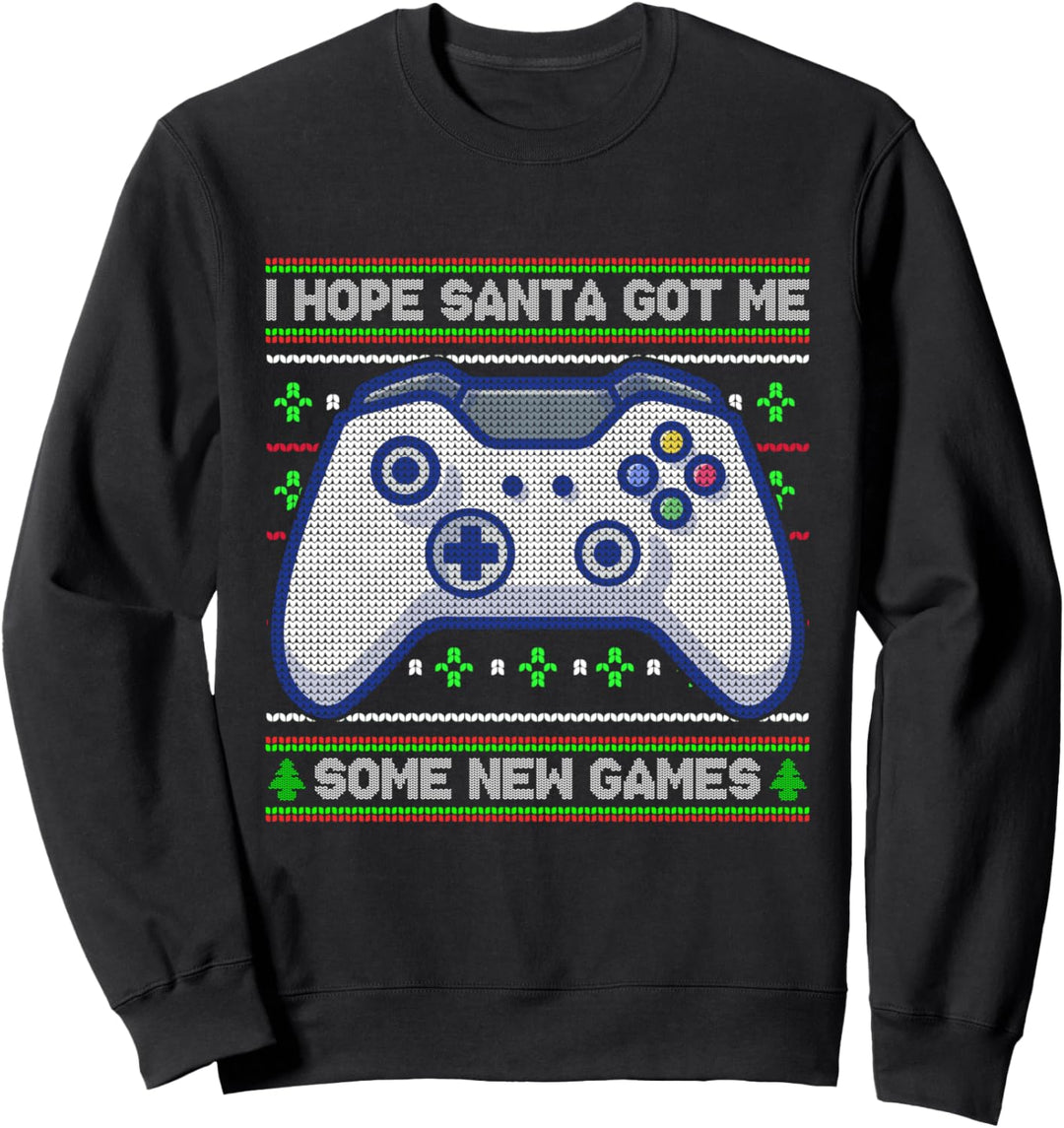 Ich hoffe, der Weihnachtsmann hat mir neue Spiele Christmas Gamer Ugly Sweater Sweatshirt