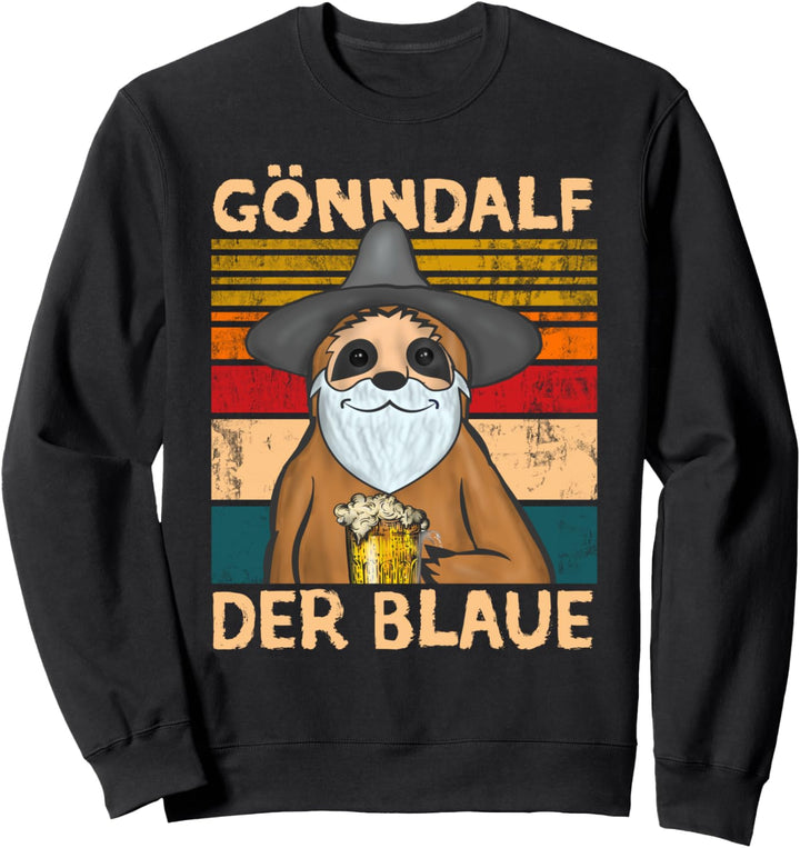 Gönndalf der Blaue Biertrinker Faultier Bier Sweatshirt