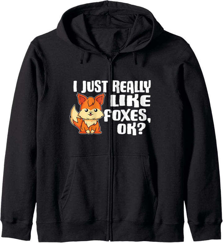I Just Really Like Foxes Ok Lustiges Fuchs Kostüm Kapuzenjacke