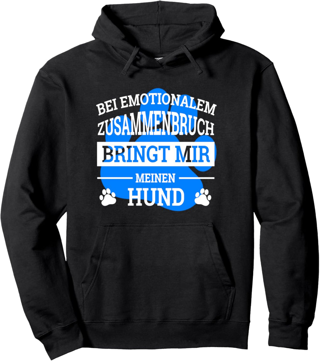 Bei Emotionalem Zusammenbruch Hund | Herrchen Herren Pullover Hoodie