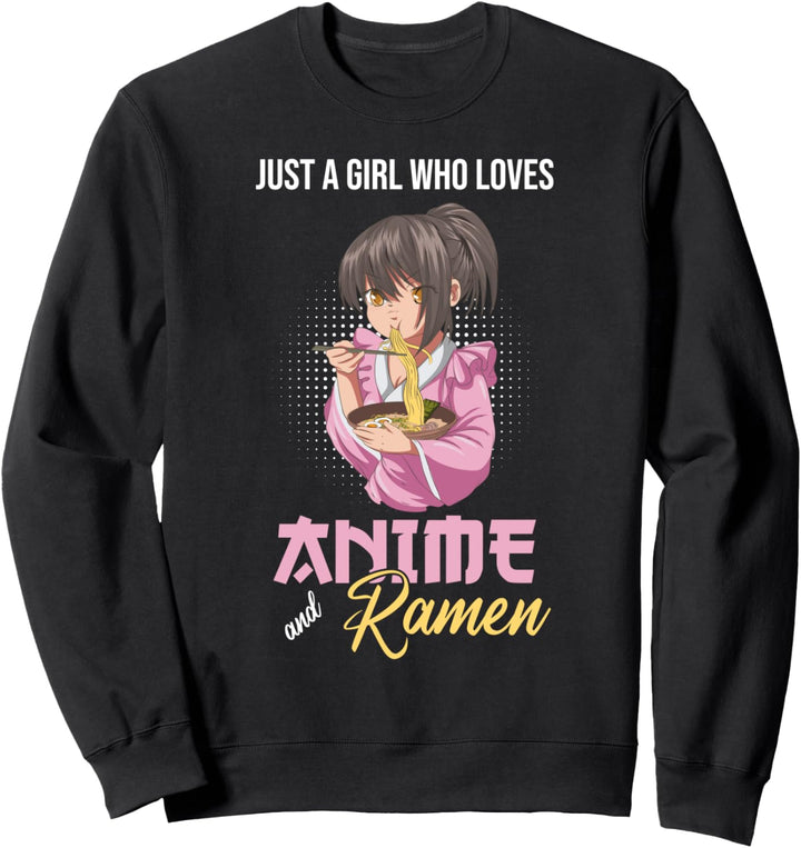 Nur ein Mädchen das Anime und Ramen liebt Otaku Anime Sweatshirt