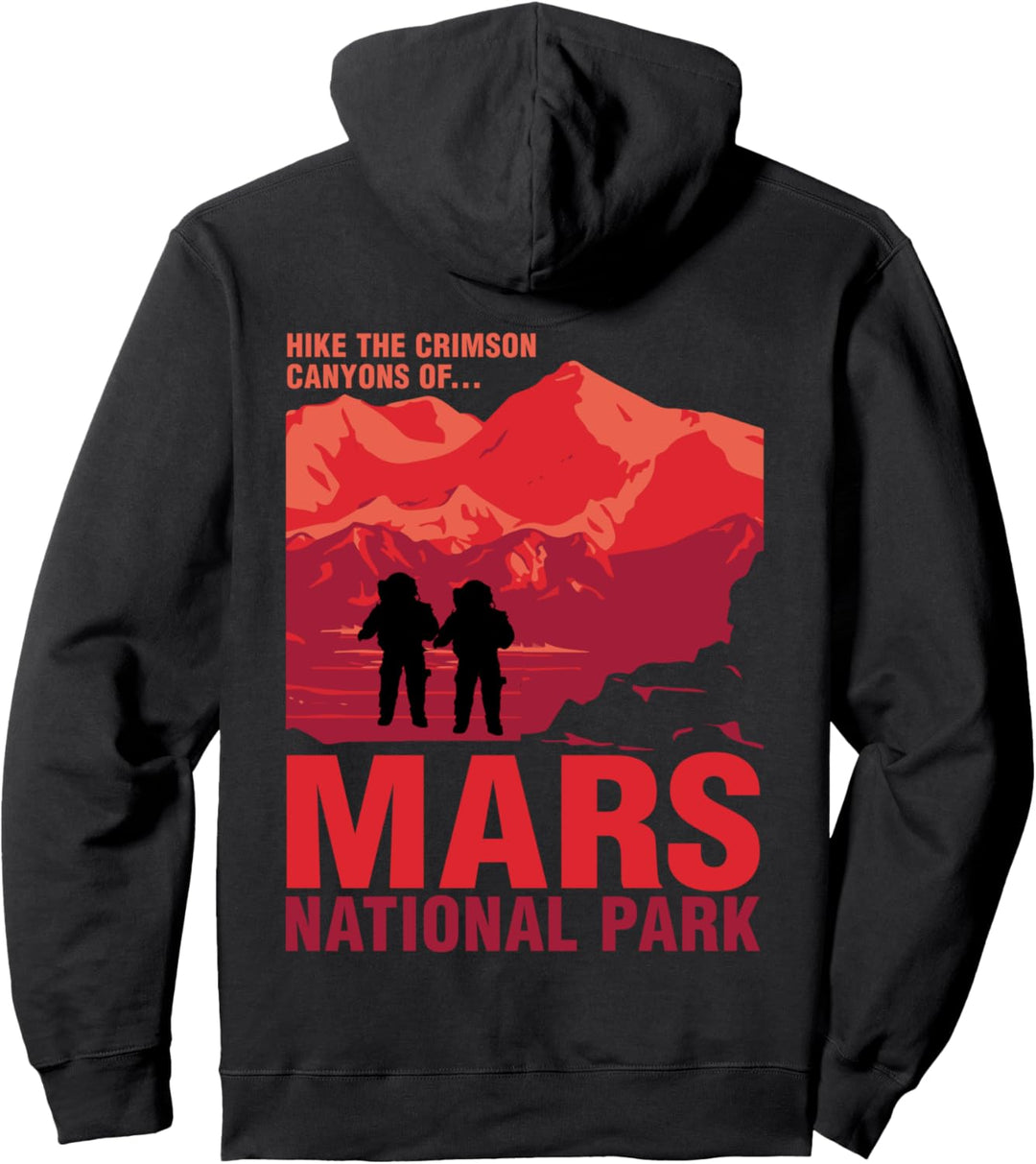 Mars National Park Hike Occupy Mars Pullover Hoodie