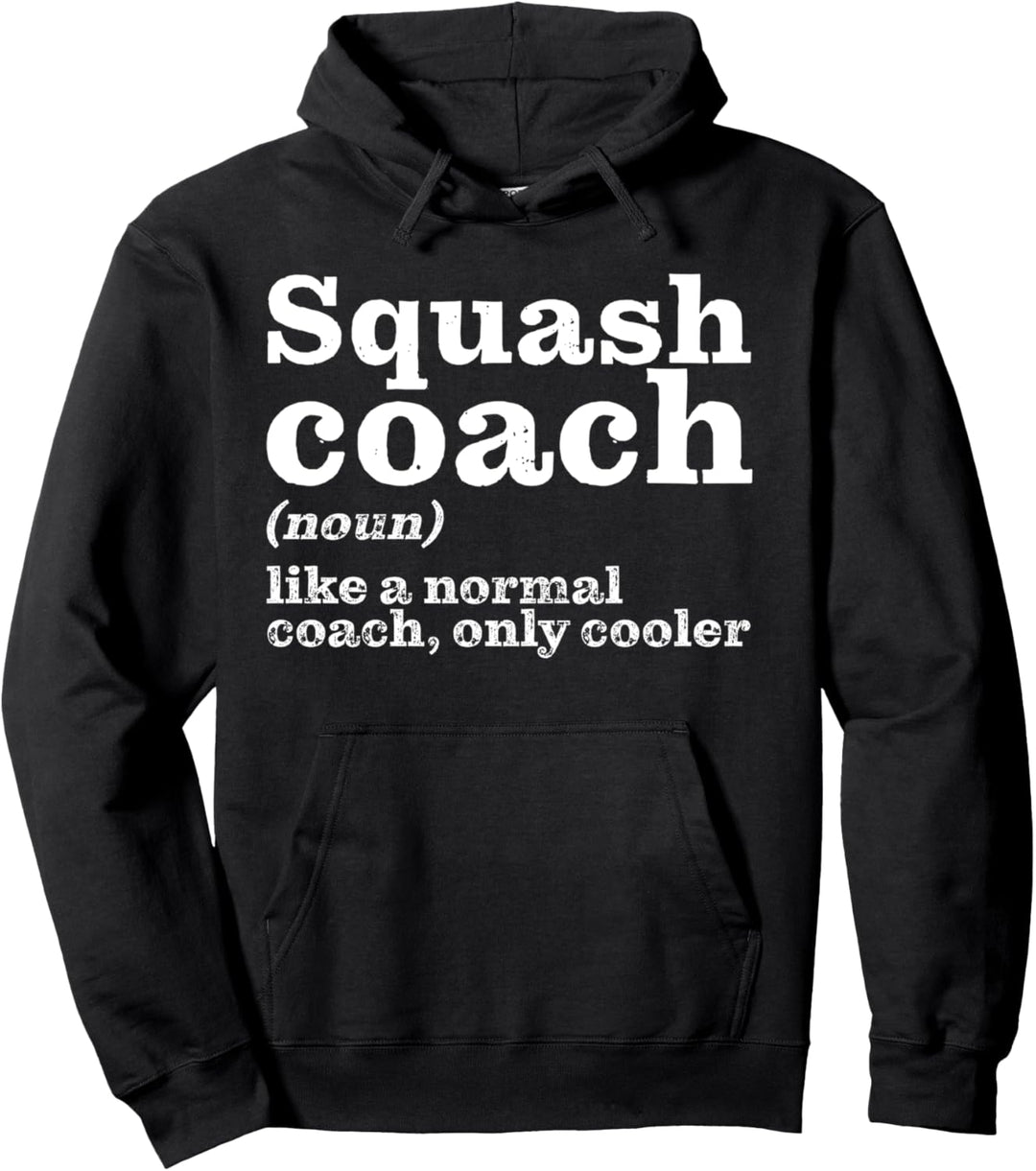 Squash-Trainer sind kühler – lustige Wertschätzung Pullover Hoodie