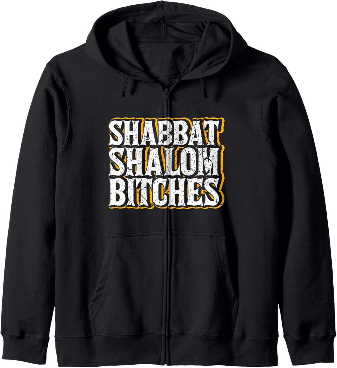 Shabbat Shalom Bitches Jewish Hebrew Shabbos Jew Kapuzenjacke