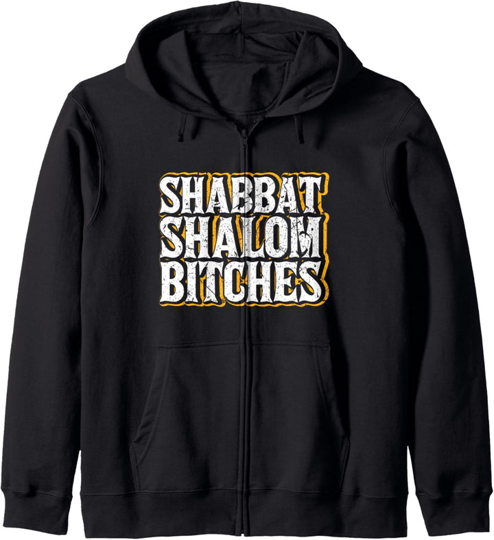 Shabbat Shalom Bitches Jewish Hebrew Shabbos Jew Kapuzenjacke