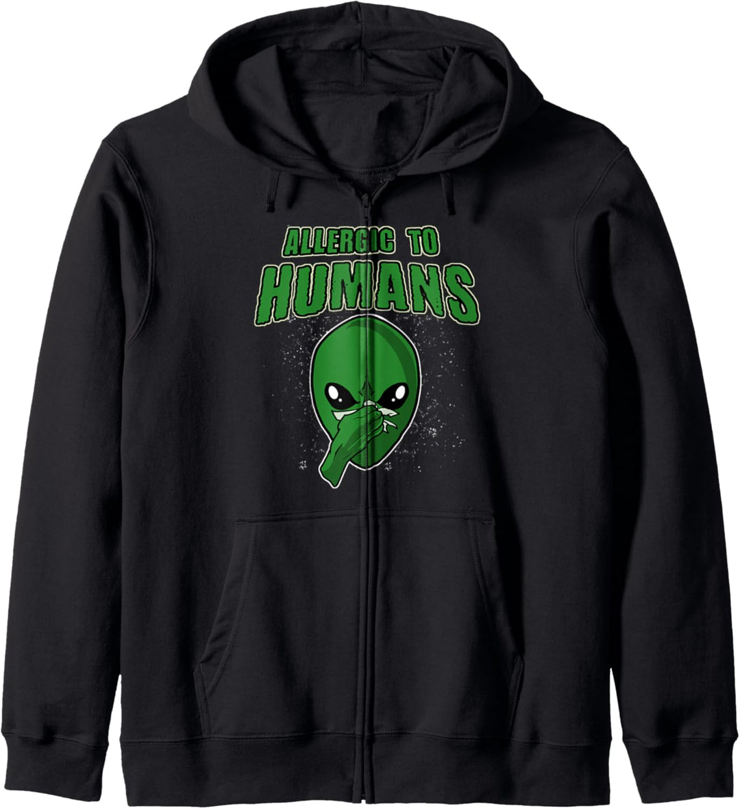 Alien Weltraum Ausserirdischer Geschenk - Allergic To Humans Kapuzenjacke