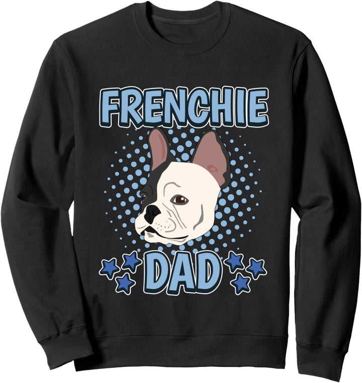 Herren Frenchie Dad Papa Vatertag Französische Bulldoggen Sweatshirt