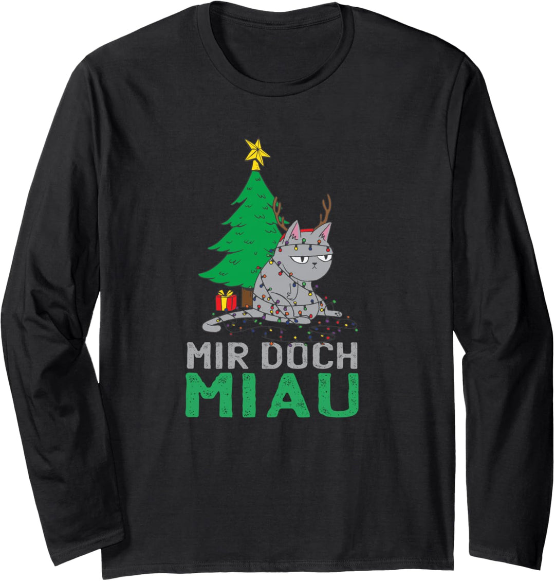 Mir Doch Miau - Mir Doch Egal - Cat Katze Katzen Spruch Langarmshirt