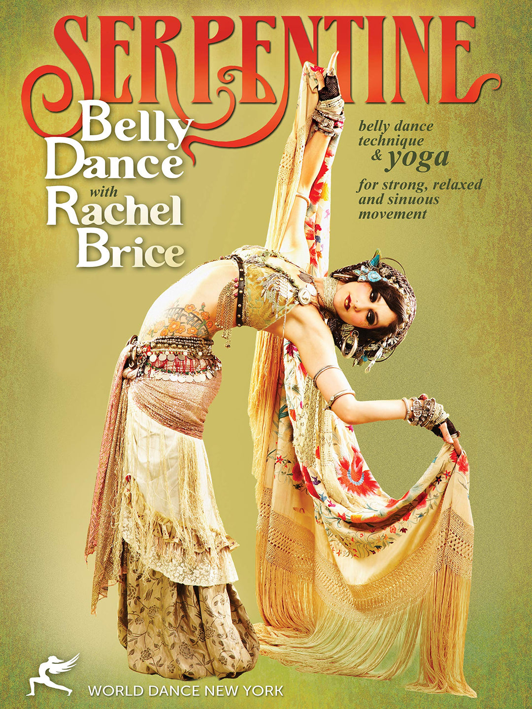 Serpentine: Bellydance with Rachel Brice (TWO Complete belly dancing instructional program, How-to i