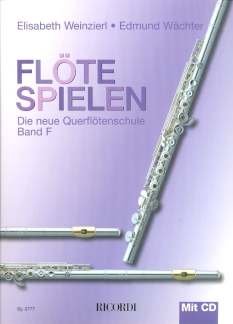 Musikverlag Ricordi & Co FLOETE Spielen F - arrangiert für Querflöte - mit CD [Noten/Sheetmusic] Kom