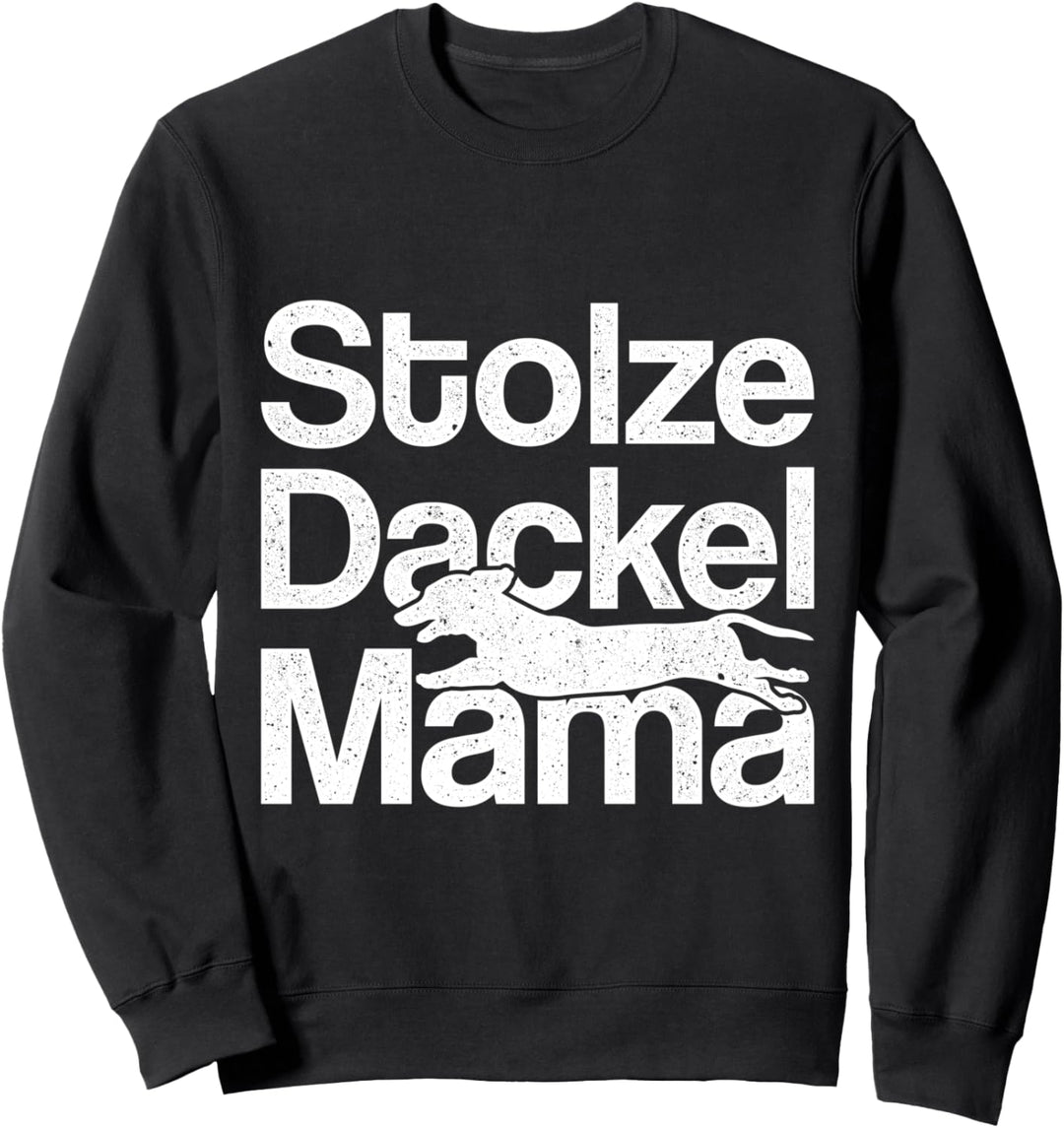 Stolze Dackel Mama Dackel Sweatshirt