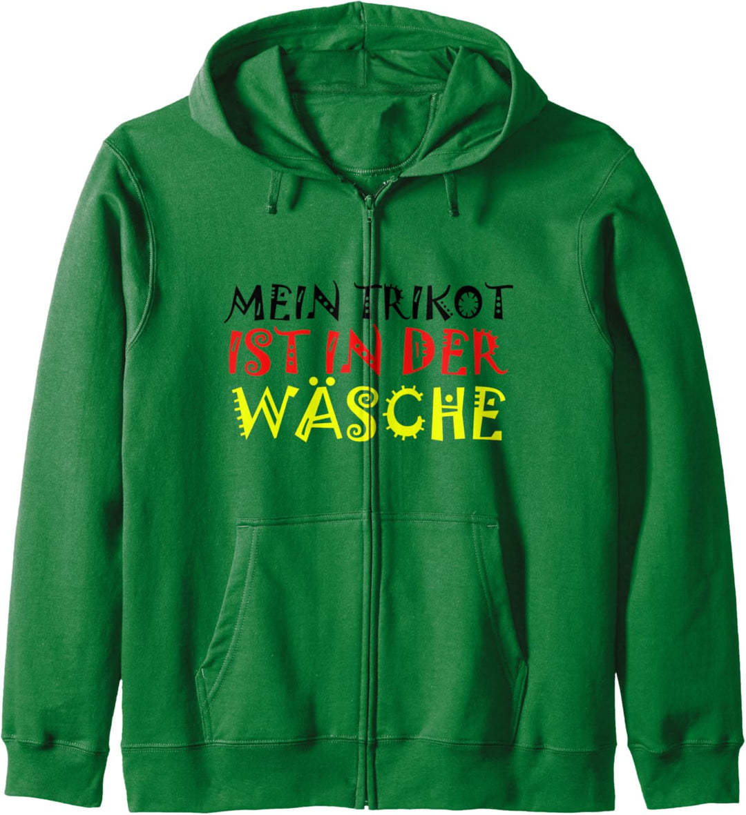 Mein Trikot ist in der Wäsche Kapuzenjacke