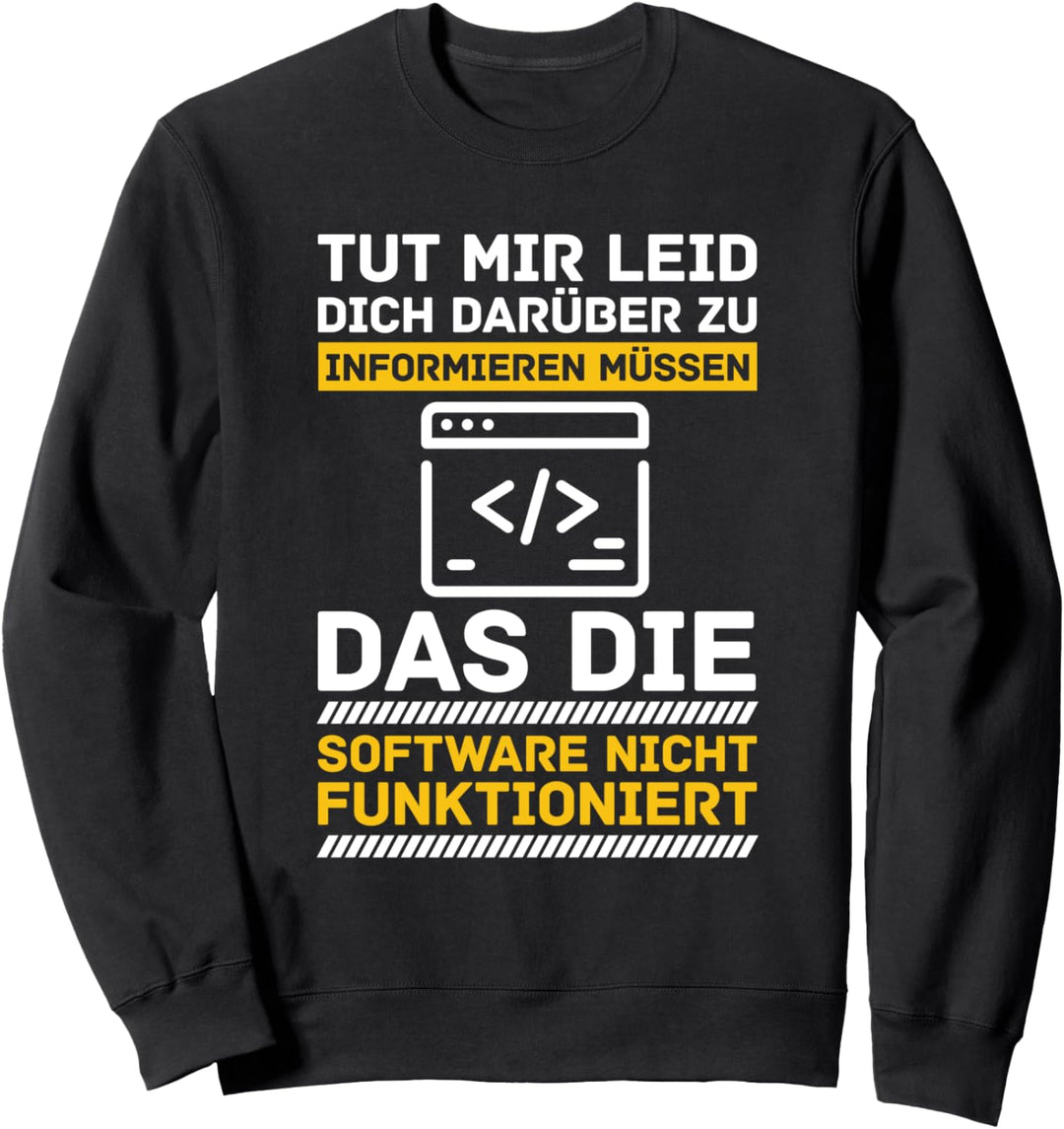 Entwickler Informatik - Software Ingenieur Programmierer Sweatshirt