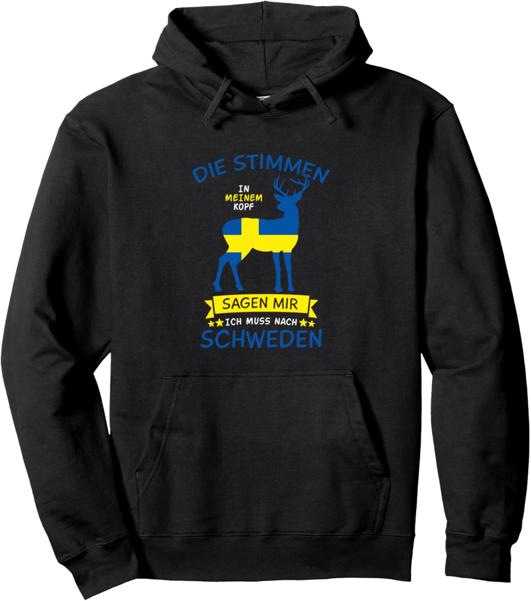 Die Stimmen in meinem Kopf sagen ich muss nach Schweden Pullover Hoodie