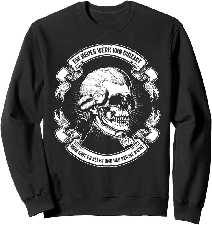Ein neues Werk von Mozart Sweatshirt