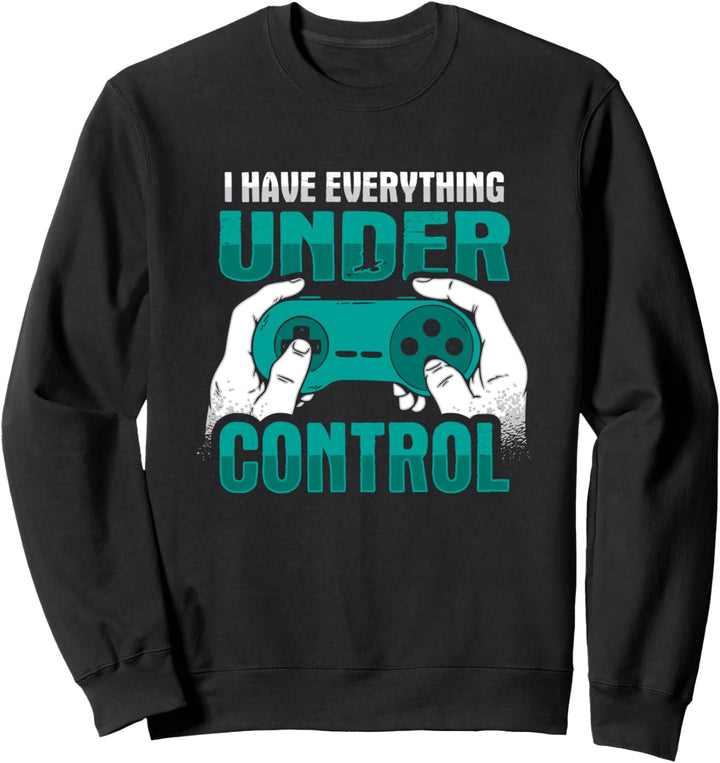 Lustiges Videospiel-Meme unter Kontrolle für einen Videospieler Sweatshirt