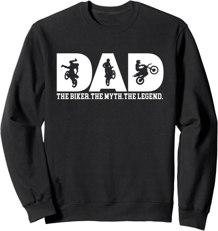 Dad der Biker Der Mythos Die Legende Motocross Racer Sweatshirt