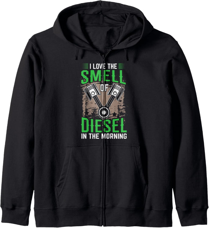 I Love The Smell Of Diesel In The Morning Truck Driver Gift Kapuzenjacke