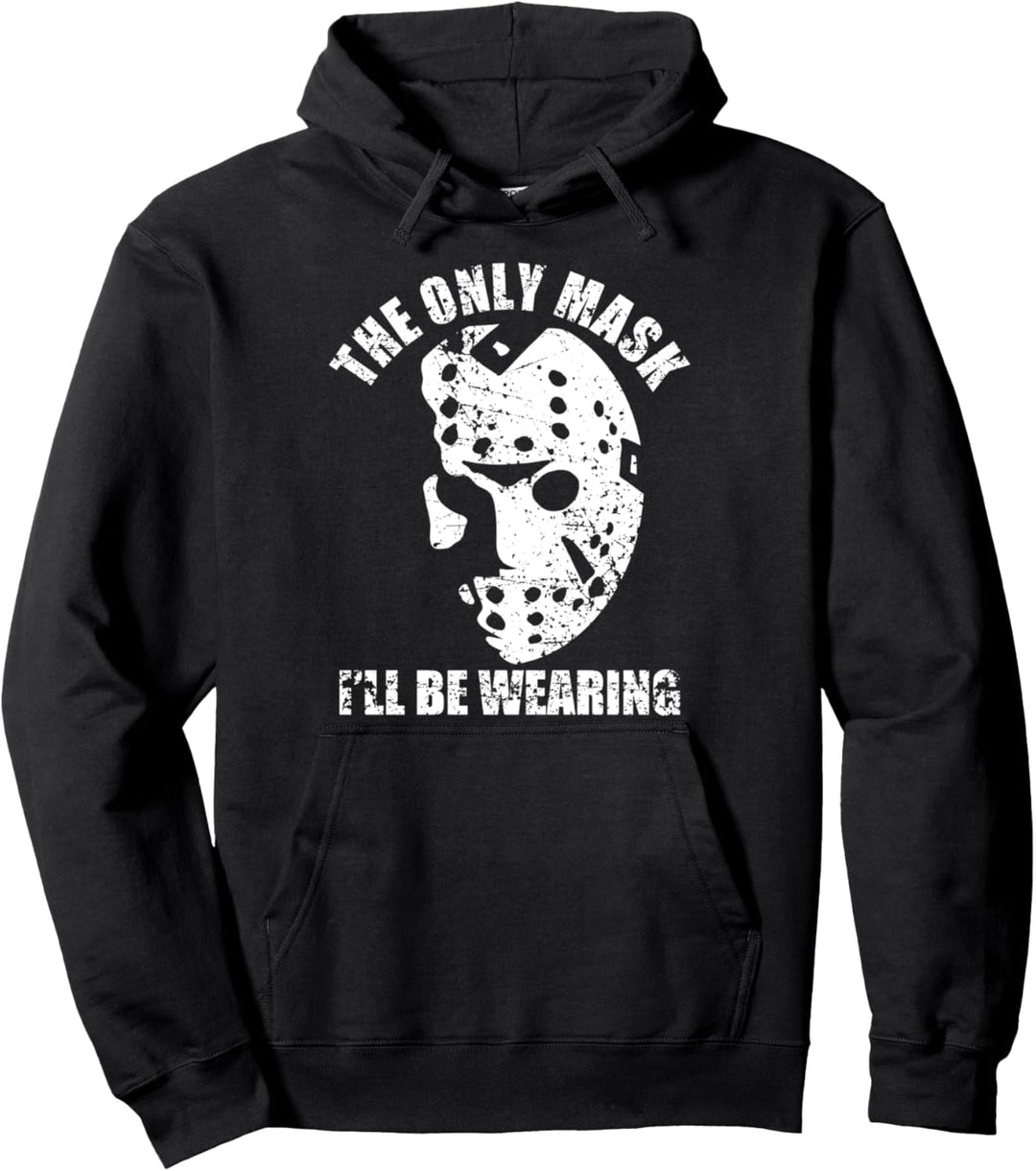 Die einzige, die ich tragen werde Pullover Hoodie