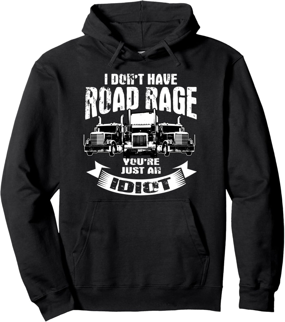 Trucker Gifts Tractor Trailer Truck 18 Wheeler Road Rage Pullover Hoodie