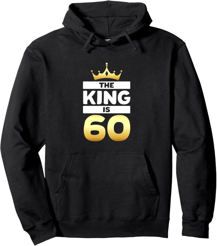 Der König ist 60 Lustiger 60. Geburtstag Papa Opa Humor Pullover Hoodie