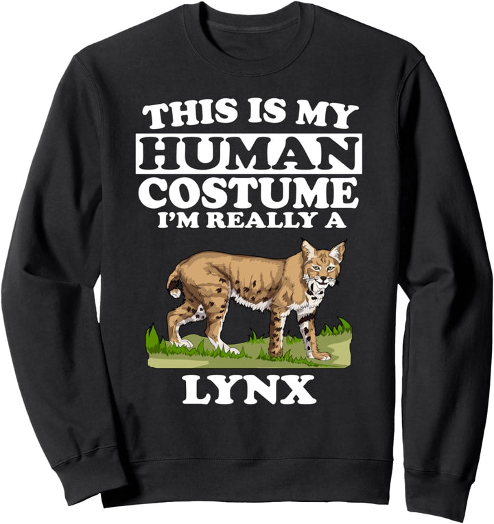This Is My Human Costume I'm Really A Lynx Cat Sweatshirt