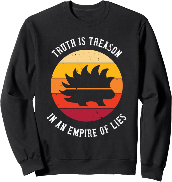 Truth Is Treason Libertarian Porcupine Sweatshirt
