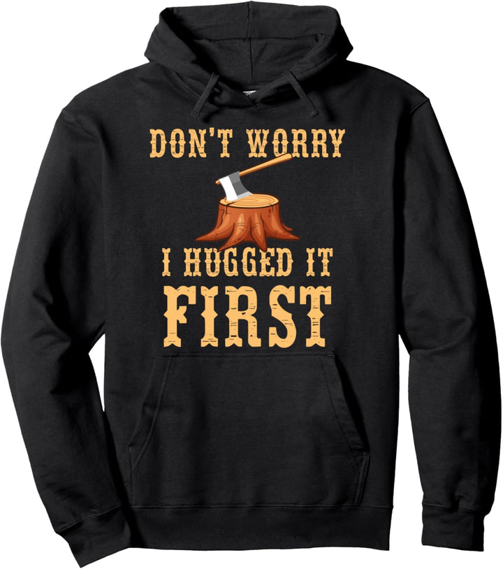 Funny Lumberjack Pullover Hoodie