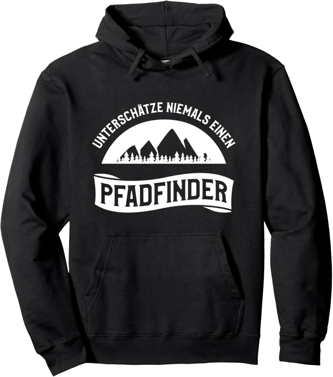 Unterschätze Niemals Einen Pfadfinder Pullover Hoodie