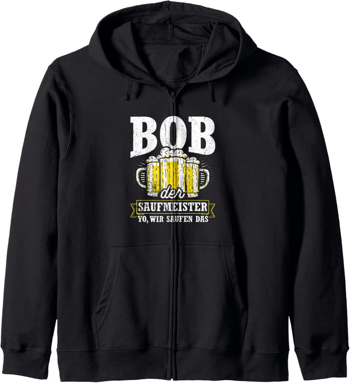 Bob Der Saufmeister Yo Wir Saufen Das Fun Biertrinker Kapuzenjacke