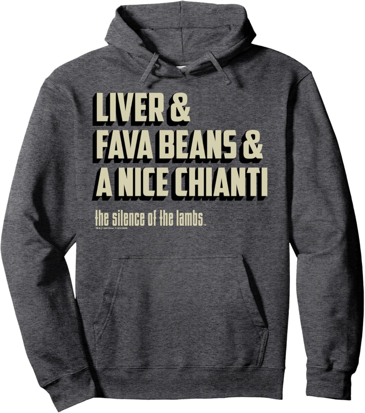 The Silence Of The Lambs Liver & Fava Beans & A Nice Chianti Pullover Hoodie
