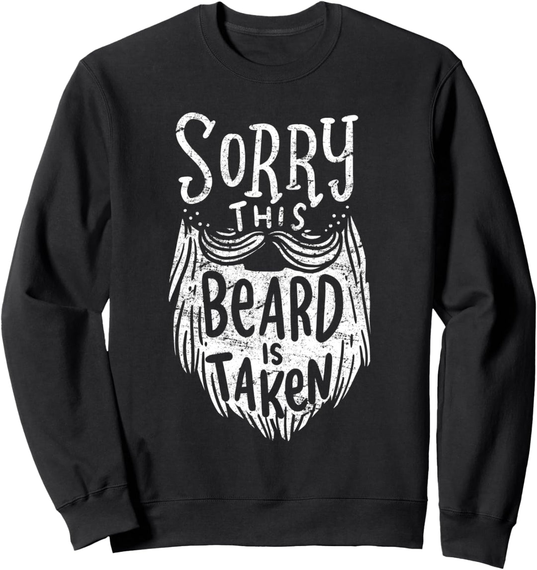 Dieser Bart ist vergeben Bärtig Männer Valentinstag Geschenk Sweatshirt